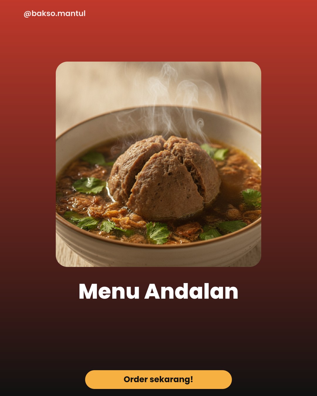 Sample Kuliner post @bakso.mantul